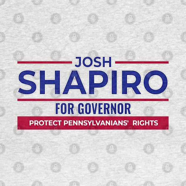 Josh Shapiro for Governor by MotoGirl